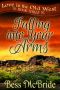 Falling into Your Arms (Love in the Old West Book 3)