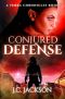 Conjured Defense (Terra Chronicles Book 4)