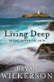 Living Deep · Beyond Superficial Faith