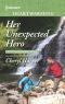 Her Unexpected Hero · A Clean Romance