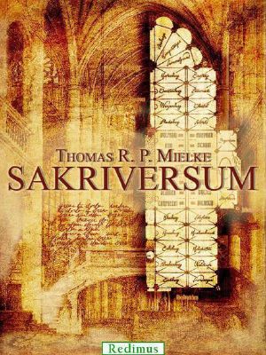 Das Sakriversum · Der Roman einer Kathedrale