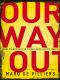 Our Way Out