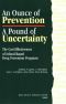 An Ounce of Prevention, a Pound of Uncertainty · the Cost-Effectiveness of School-Based Drug Prevention Programs