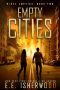 Empty Cities: A Post-Apocalyptic Survival Thriller (Minus America Book 2)