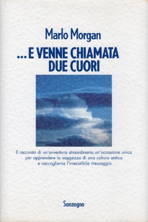 E Venne Chiamata Due Cuori