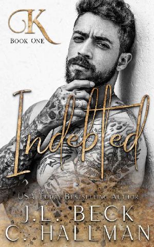 Indebted · an Enemies to Lovers Mafia Romance (King Crime Family Book 1)