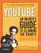 YouTube · An Insider's Guide to Climbing the Charts