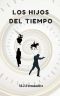 Los hijos del tiempo