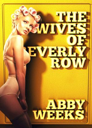 The Wives of Beverly Row 2 · Lust Has a New Address