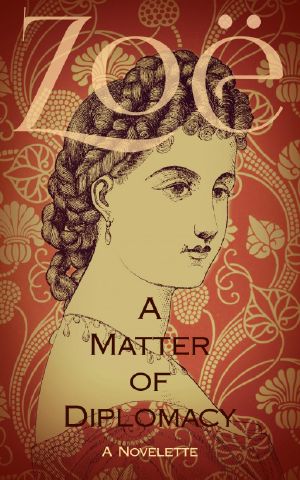 A Matter of Diplomacy · A Novelette