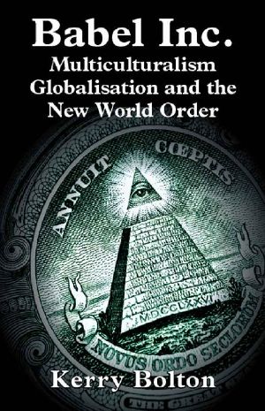 Babel Inc. · Multicultralism, Globalisation & the New World Order