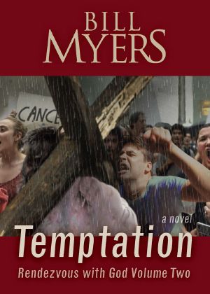 Temptation: Rendezvous with God--Volume Two: a Novel