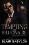 Tempting the Billionaire: Romantic Suspense with a Twist (Twisted Billionaires Book 4)