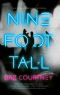 Nine Foot Tall