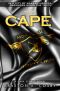 The Cape · an Epic Superhero Fantasy Adventure Series (A Dark Spores Novel Book 3)