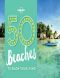 Lonely Planet · 50 Beaches to Blow Your Mind