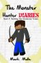 The Monster Hunter Diaries, Book 2