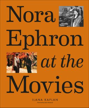 Nora Ephron at the Movies