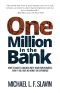 One Million in the Bank · How To Make $1,000,000 With Your Own Business, Even If You Have No Money Or Experience