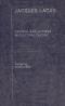 Jacques Lacan - Critical Evaluations in Cultural Theory - Volume I - Psychoanalytic Theory and Practice