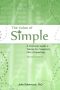 The Value of Simple 2nd Ed.: A Practical Guide to Taking the Complexity Out of Investing