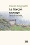 Le garçon sauvage (10-18, 17 août)