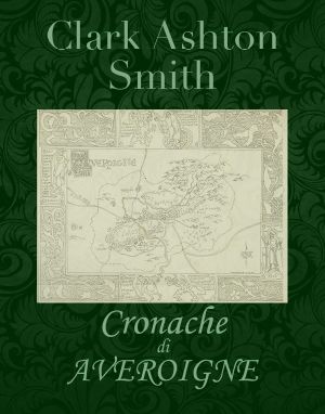 Cronache di Averoigne di Clark Ashton Smith