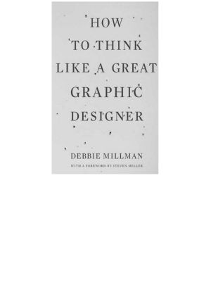 How to Think Like a Great Graphic Designer