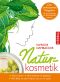 Naturkosmetik · Was ist drin? Wie erkenne ich Qualität? Wie finde ich das Produkt, das zu mir passt?