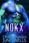 Nokx · A Sci Fi Alien Romance (The Sraibur Crew Book 3)