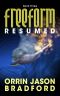 FreeForm · Resumed · An Alien First Contact Science Fiction Thriller