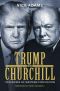 Trump and Churchill · Defenders of Western Civilization