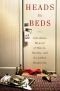 Heads in Beds · A Reckless Memoir of Hotels, Hustles, and So-Called Hospitality