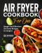 Air Fryer Cookbook for One · Simple and Effortless Air Fryer Recipes for Singles (Lion Meals Made Easy, #1)