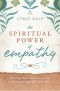 The Spiritual Power of Empathy