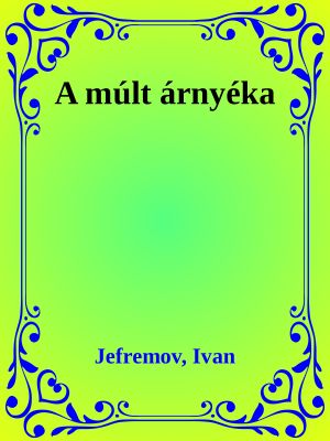 A múlt árnyéka