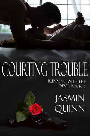 Courting Trouble · Running With the Devil Book 6