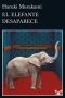 El Elefante Desaparece