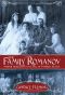 The Family Romanov · Murder, Rebellion, and the Fall of Imperial Russia