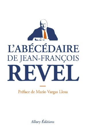 L'Abécédaire de Jean-François Revel