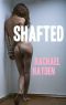 SHAFTED · an Erotic Thriller