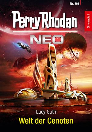 Perry Rhodan NEO 301 - Welt der Cenoten