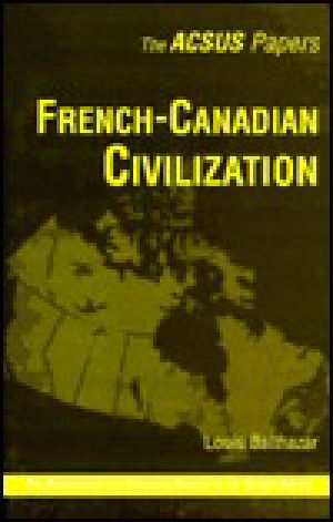 French Canadian Civilization