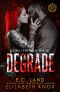 Degrade: A Dark Mafia Romance (DeLancy Crime Family Book 1)