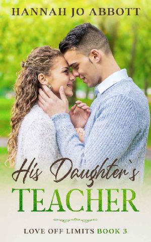 His Daughter's Teacher (Love Off Limits Book 3)