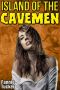 Island of the Cavemen · Huge Size Caveman Erotica