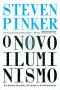 O Novo Iluminismo · Em Defesa Da Razão, Da Ciência E Do Humanismo