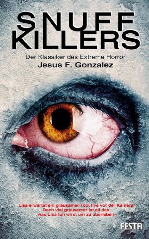 Snuff Killers · Der Klassiker des Extreme Horror