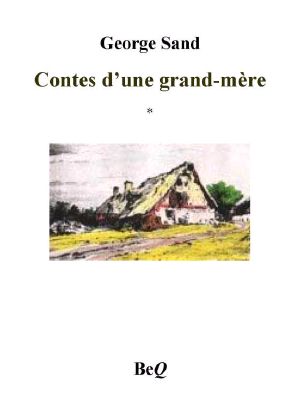 Contes d'une grand-mère I