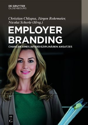 Employer Branding · Chancen eines interdisziplinären Ansatzes